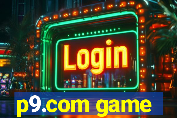 p9.com game